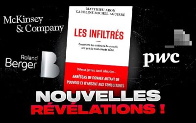 Les Infiltrés : nouvelles révélations sur les cabinets de conseil (McKinsey, De Villiers, etc.)
