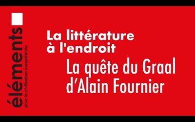 La quête du Graal d’Alain Fournier (7)
