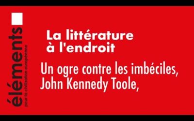 Un ogre contre les imbéciles, John Kennedy Toole