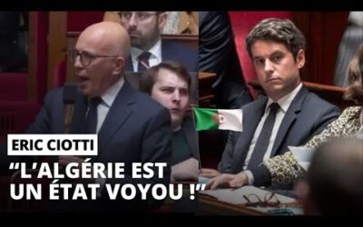 Eric Ciotti défonce Gabriel Attal le collabo sur les accords Franco-Algériens !