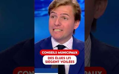 DES ÉLUES LFI SIÈGENT VOILÉES LORS DES CONSEILS MUNICIPAUX