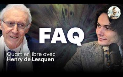 🎙 FAQ n°70 avec Henry de Lesquen