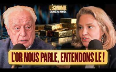L’or nous parle, écoutons le ! Par Charles et Emmanuelle Gave