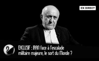 EXCLUSIF : IRAN face à l&rsquo;escalade militaire majeure, le sort du Monde ? [EN DIRECT]
