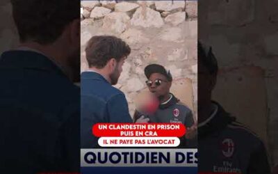 UN CLANDESTIN EN PRISON PUIS EN CRA : IL NE PAYE PAS L’AVOCAT