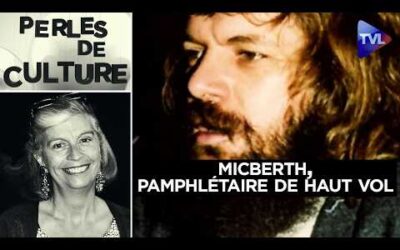 Portrait de Micberth, pamphlétaire de haut vol et grand éditeur – Perles de Culture – TVL