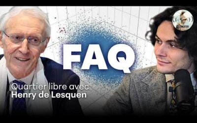 🎙 FAQ n°71 avec Henry de Lesquen