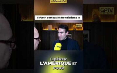 TRUMP combat le mondialisme !?