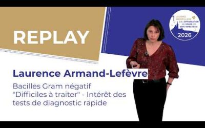 L. Armand-Lefèvre – 1ère Journée Marseillaise sur l’Optimisation de l’Usage des Anti-infectieux