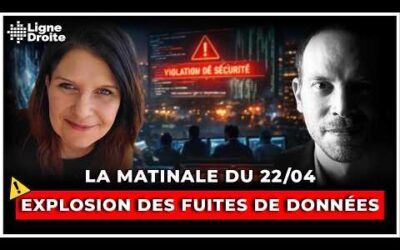 L’État est incapable de protéger nos données ! – La matinale du 22 avril