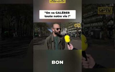 « On va GALÉRER toute notre vie ! »