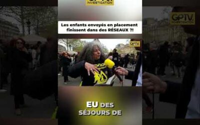 Les enfants envoyés en placement finissent dans des RÉSEAUX ?!