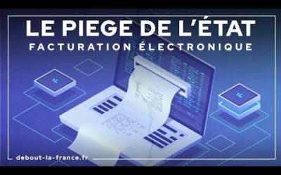 La facturation électronique : une grave menace pour nos entreprises et nos libertés !