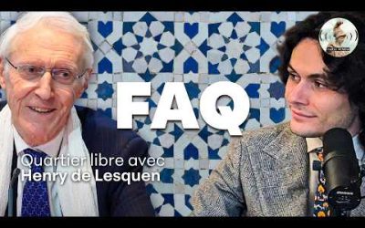 🎙 FAQ n°74 avec Henry de Lesquen