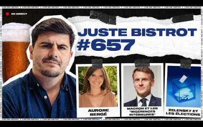 Benalla, IA, Brigitte : ingérences intérieures ? + Aurore Bergé JTM (Juste Bistrot #657)