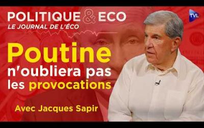 Russie : basculement vers l’Asie, l’Europe enterrée ? – Jacques Sapir – Politique & Eco – TVL