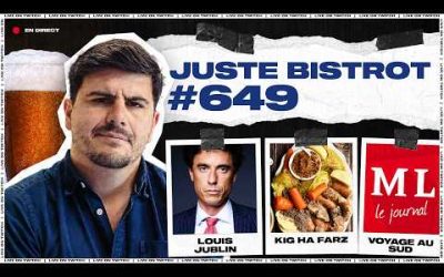Cet homme se « dézingue la couscoussière » + Kig ha farz + voyage dans le sud (Juste Bistrot #649)