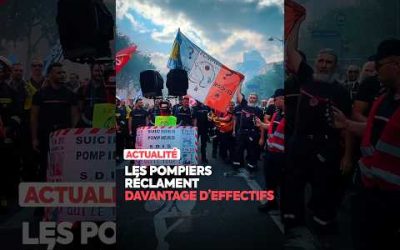 Les pompiers réclament davantage d’effectifs