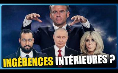 Giffle Brigitte, Benalla, Le Pen : Macron, roi des ingérences intérieures !