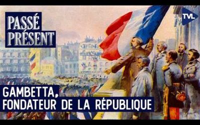 Léon Gambetta, le père de la République – Passé-Présent avec Eric Anceau – TVL