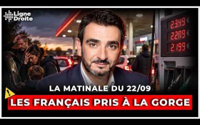 Prix à la pompe : les Français pris à la gorge – La matinale du 22 septembre
