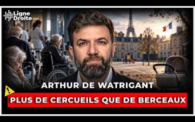 645 000 naissances, 651 000 décès : la France bascule – Arthur de Watrigant