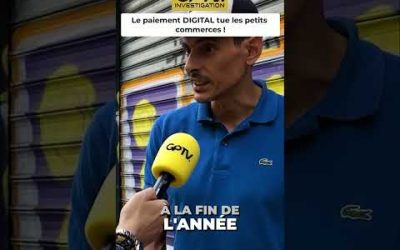 Le paiement DIGITAL tue les petits commerces !