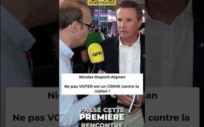 Ne pas VOTER est un CRIME contre la nation ! – Nicolas Dupont-Aignan