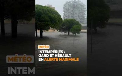 Intemperies : Gard et Hérault en alerte maximale