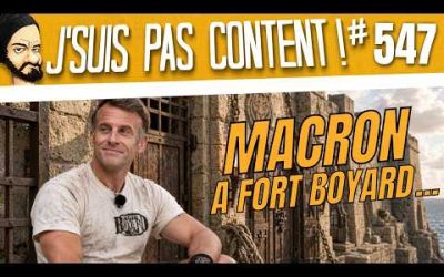 MACRON va aller à FORT BOYARD… (et Attal est même pas bourré) [J&rsquo;SUIS PAS CONTENT ! #547]
