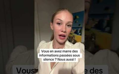MARRE DES INFORMATIONS PASSÉES SOUS SILENCE ? NOIS AUSSI !